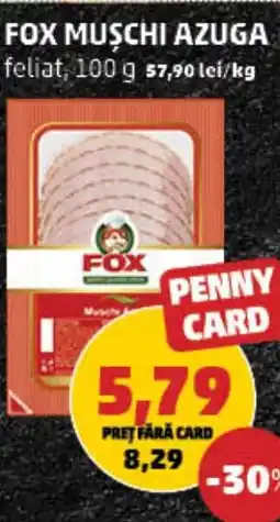 Penny Fox muschi azuga feliat Ofertă