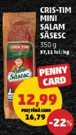 Penny Cris-tim mini salam săsesc Ofertă
