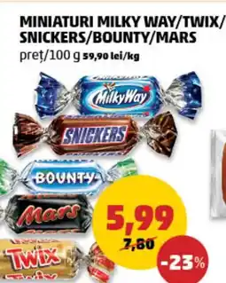 Penny Miniaturi milky way/twix/ snickers/bounty/mars Ofertă
