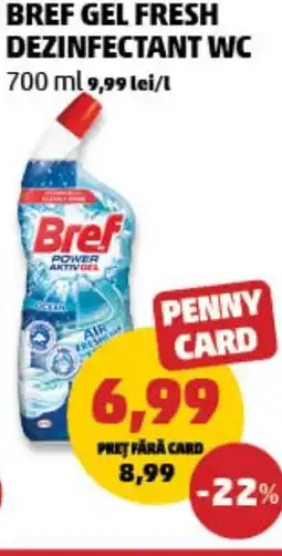 Penny Bref gel fresh dezinfectant wc Ofertă