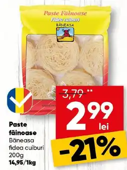 PROFI Paste făinoase Băneasa fidea cuiburi Ofertă