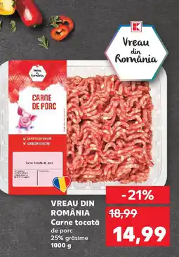 Kaufland VREAU DIN ROMÂNIA Carne tocată Ofertă