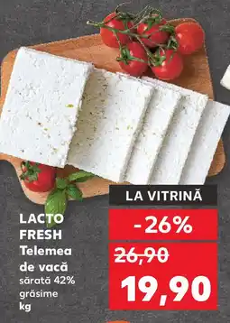 Kaufland Lacto Fresh Telemea de vacă Ofertă