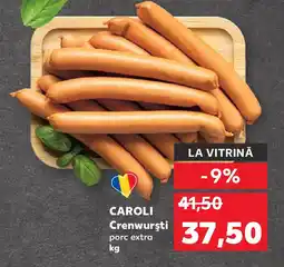 Kaufland CAROLI Crenwursti Ofertă