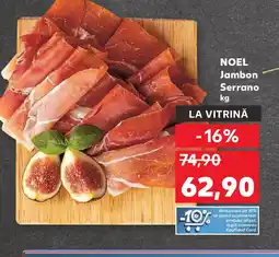 Kaufland NOEL Jambon Serrano Ofertă
