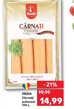 Kaufland MEDA Cârnaţi polonezi Ofertă