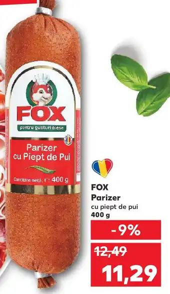 Kaufland FOX Parizer cu piept de pui Ofertă