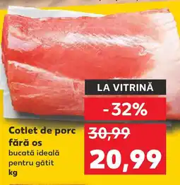 Kaufland Cotlet de porc fără os Ofertă