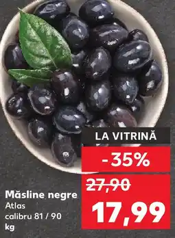 Kaufland Măsline negre Atlas Ofertă