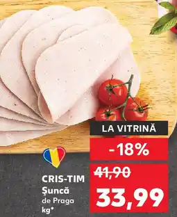 Kaufland CRIS-TIM Şuncă de Praga Ofertă