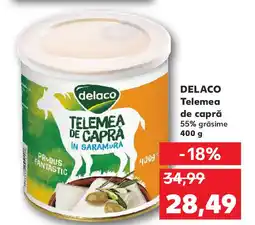 Kaufland DELACO Telemea de capră Ofertă