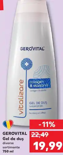 Kaufland GEROVITAL Gel de duş Ofertă