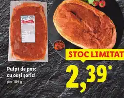 Lidl Pulpă de porc cu os și șorici Ofertă