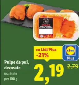 Lidl Pulpe de pui, dezosate marinate Ofertă