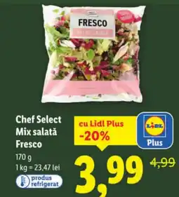 Lidl Chef Select Mix salatǎ Fresco Ofertă