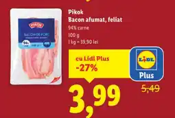 Lidl Pikok Bacon afumat, feliat Ofertă