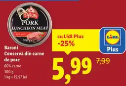 Lidl Baroni Conservă din carne de porc Ofertă
