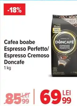 Carrefour Cafea boabe Espresso Perfetto/ Espresso Cremoso Doncafe Ofertă