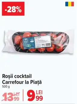 Carrefour Roşii cocktail Carrefour la Piaţă Ofertă