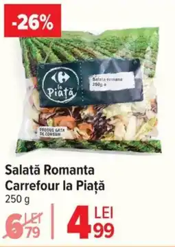 Carrefour Salată Romanta Carrefour la Piață Ofertă