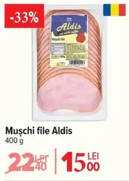 Carrefour Muschi file Aldis Ofertă