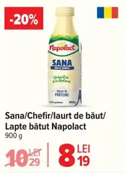 Carrefour Sana/Chefir/laurt de băut/ Lapte bătut Napolact Ofertă