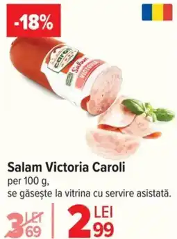 Carrefour Salam Victoria Caroli Ofertă