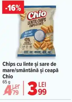 Carrefour Chips cu linte şi sare de mare/smântână și ceapă Chio Ofertă