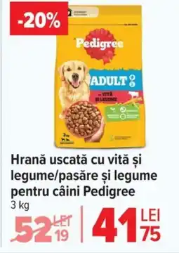 Carrefour Hrană uscată cu vită şi legume/pasăre şi legume pentru câini Pedigree Ofertă