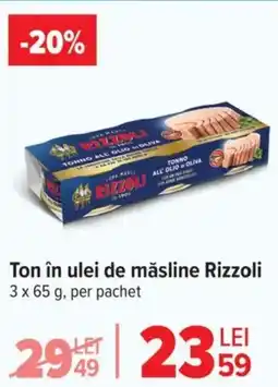 Carrefour Ton în ulei de măsline Rizzoli Ofertă