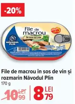 Carrefour File de macrou în sos de vin și rozmarin Năvodul Plin Ofertă