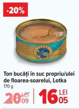 Carrefour Ton bucăți în suc propriu/ulei de floarea-soarelui, Lotka Ofertă