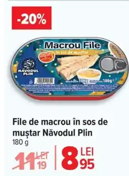 Carrefour File de macrou în sos de muştar Năvodul Plin Ofertă