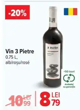 Carrefour Vin 3 Pietre Ofertă