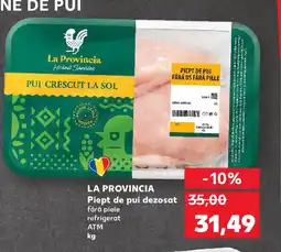 Kaufland LA PROVINCIA Piept de pui dezosat Ofertă