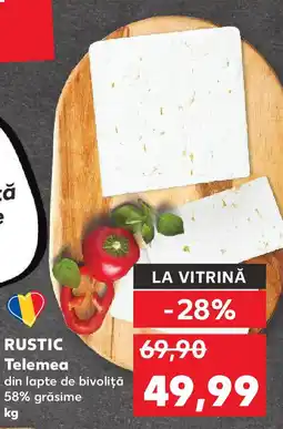 Kaufland RUSTIC Telemea Ofertă