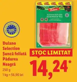 Lidl Dulano Selection Şuncă feliată Pădurea Neagră Ofertă