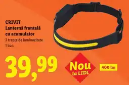 Lidl CRIVIT Lanternǎ frontalǎ cu acumulator Ofertă