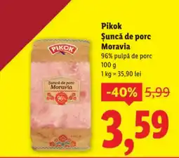 Lidl Pikok Şuncă de porc Moravia Ofertă