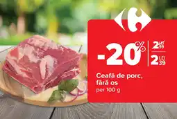 Carrefour Market Ceafă de porc, fără os Ofertă