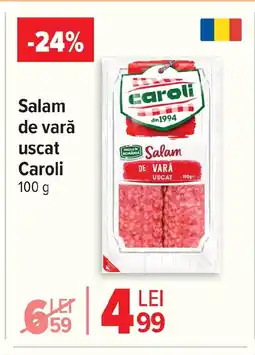 Carrefour Market Salam de vară uscat Caroli Ofertă