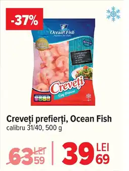 Carrefour Market Creveţi prefierți, Ocean Fish Ofertă