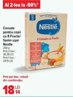 Carrefour Market Cereale pentru copii cu 8 Fructe/ Somn uşor Nestle Ofertă