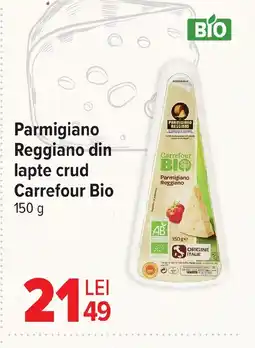 Carrefour Market Parmigiano Reggiano din lapte crud Carrefour Bio Ofertă