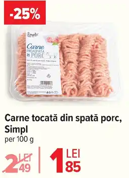 Carrefour Carne tocată din spatǎ porc, Simpl Ofertă