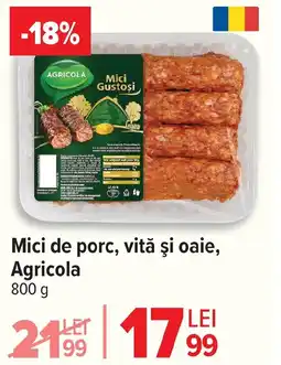 Carrefour Mici de porc, vită şi oaie, Agricola Ofertă