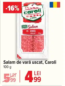 Carrefour Salam de vară uscat, Caroli Ofertă