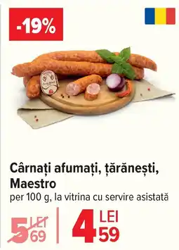 Carrefour Cârnaţi afumați, ţărăneşti, Maestro Ofertă