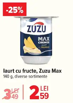 Carrefour laurt cu fructe, Zuzu Max Ofertă
