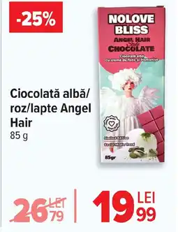 Carrefour Ciocolată albă/ roz/lapte Angel Hair Ofertă
